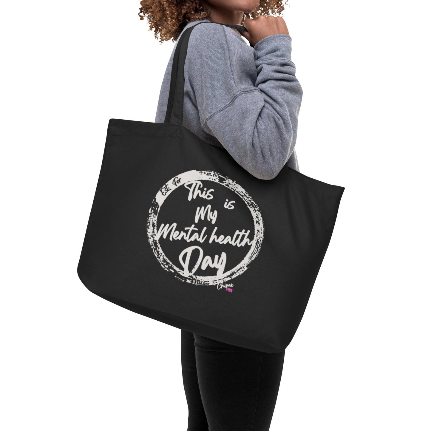 Chime PINk "Mental Health Day" tote