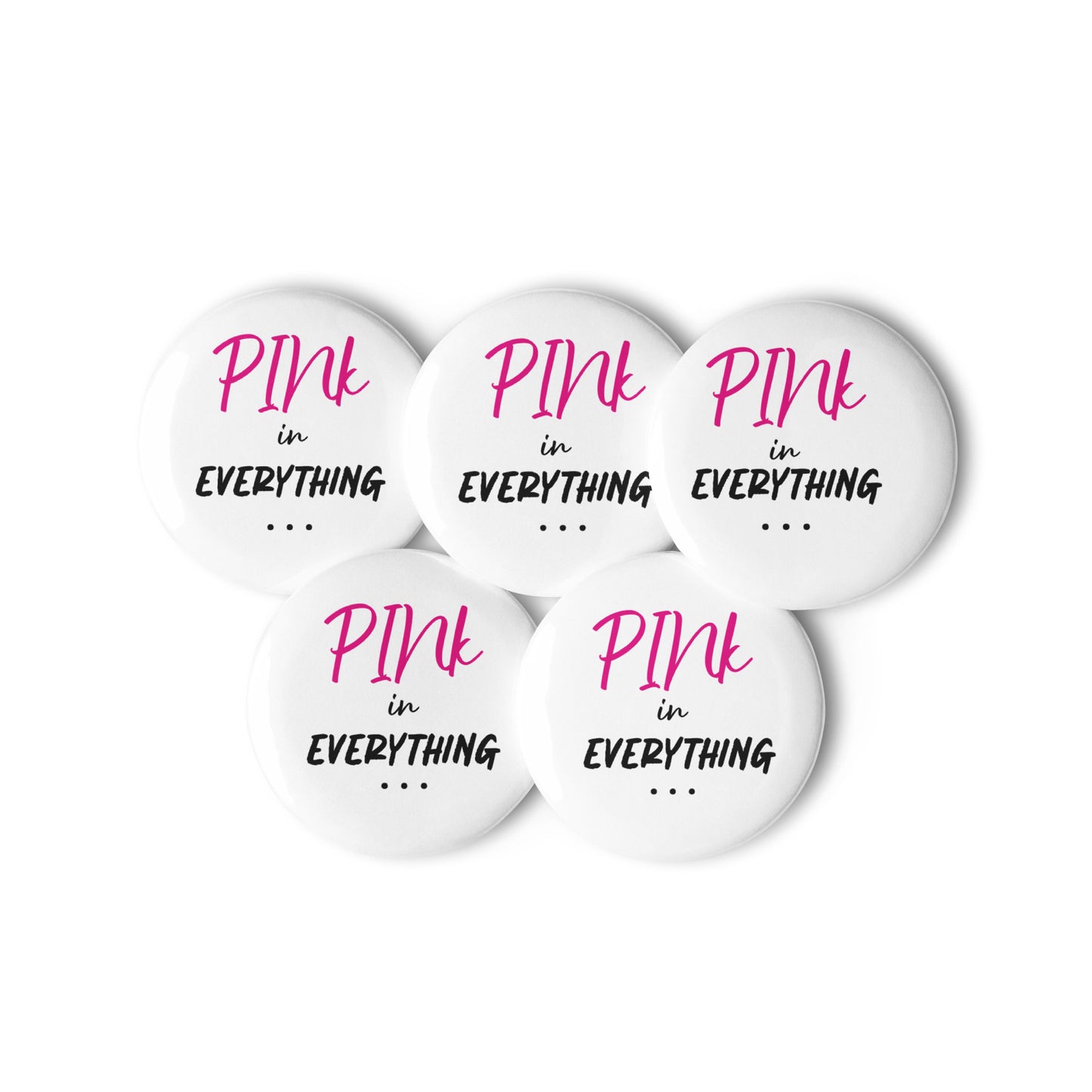 PINk in Everything pin buttons