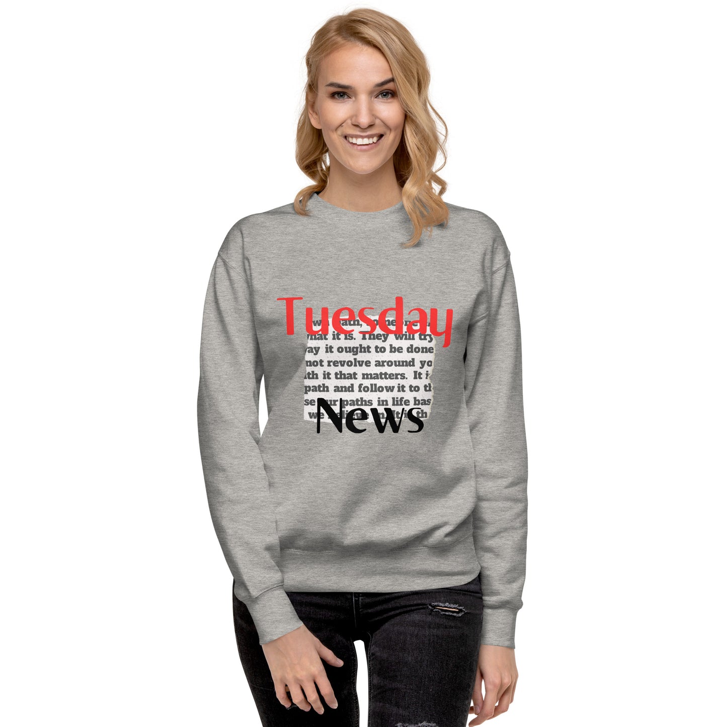 Tuesday News Sweatshirt
