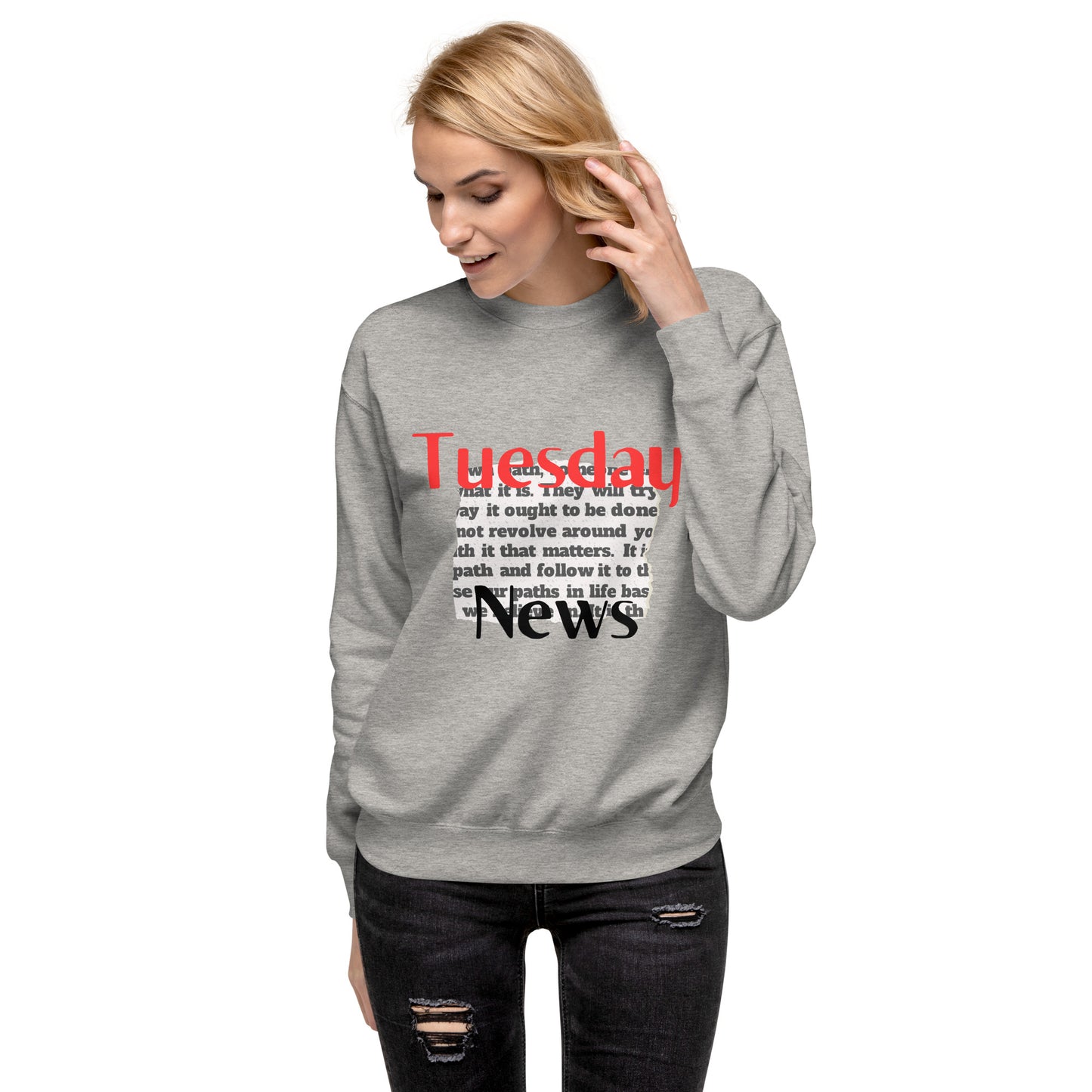 Tuesday News Sweatshirt