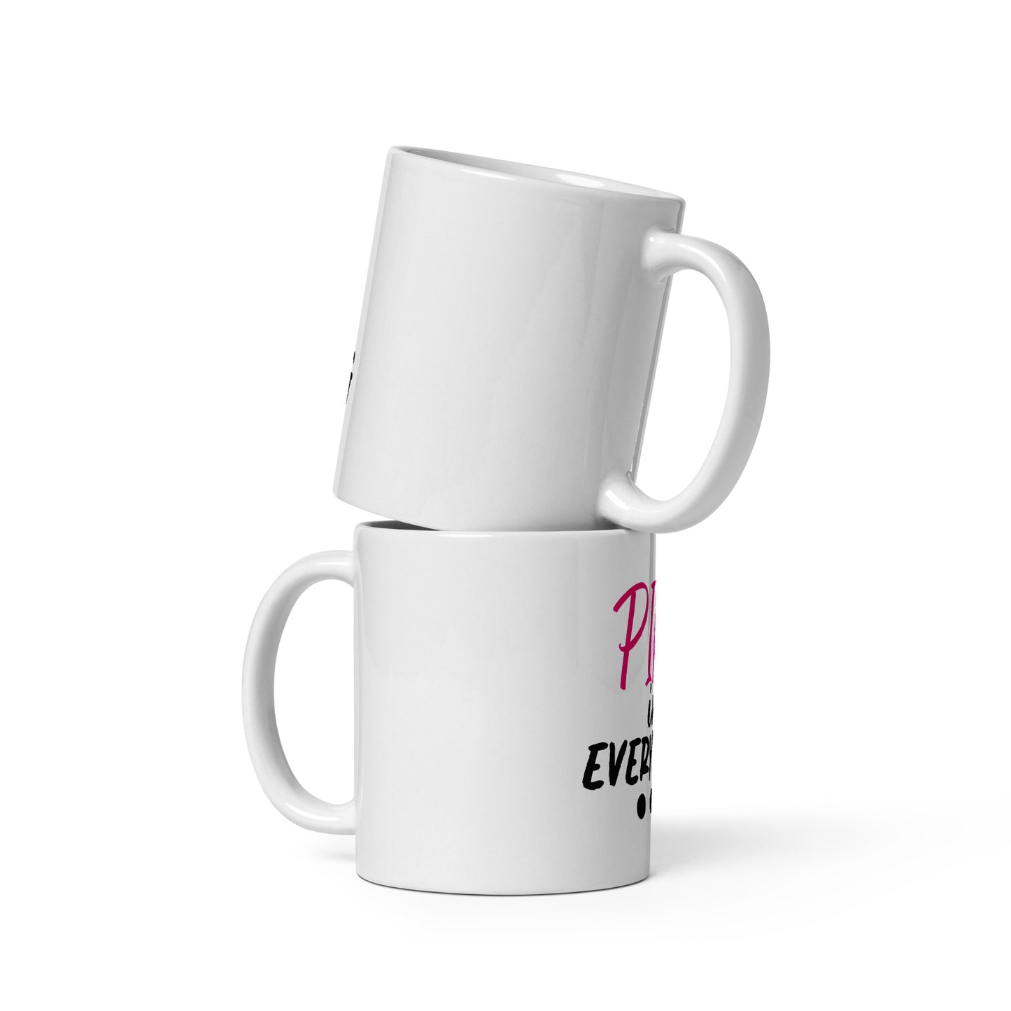 PINk in Everything glossy mug