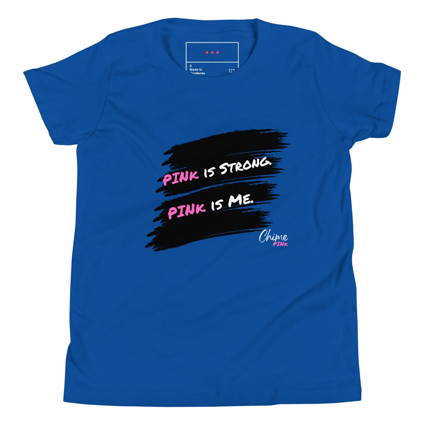 Poppin' blue "PINk is Strong. PINk is Me" Youth T-Shirt