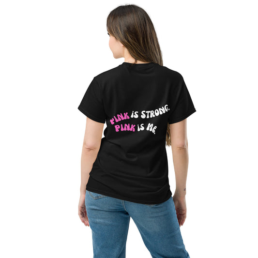 Black "PINk is Strong. PINk is Me." tee