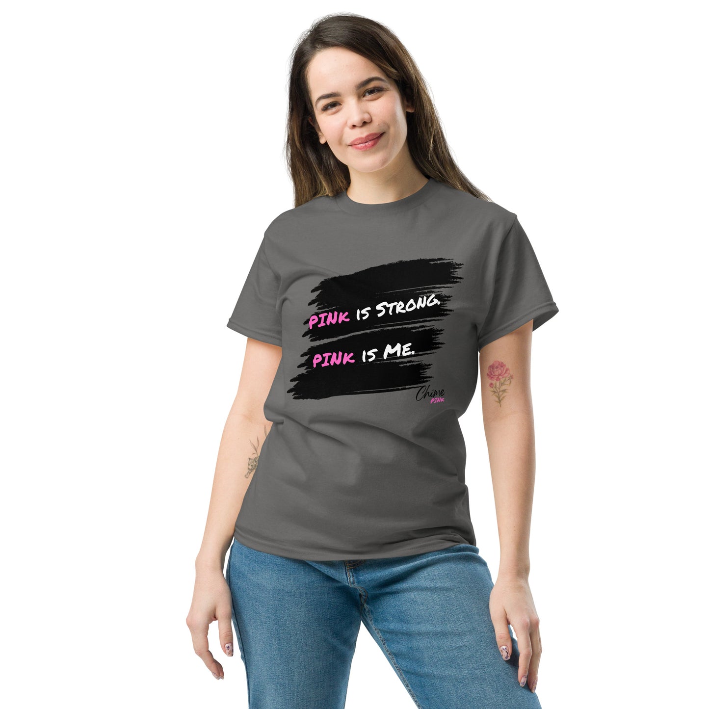 "PINk is strong. PINk is Me." tee