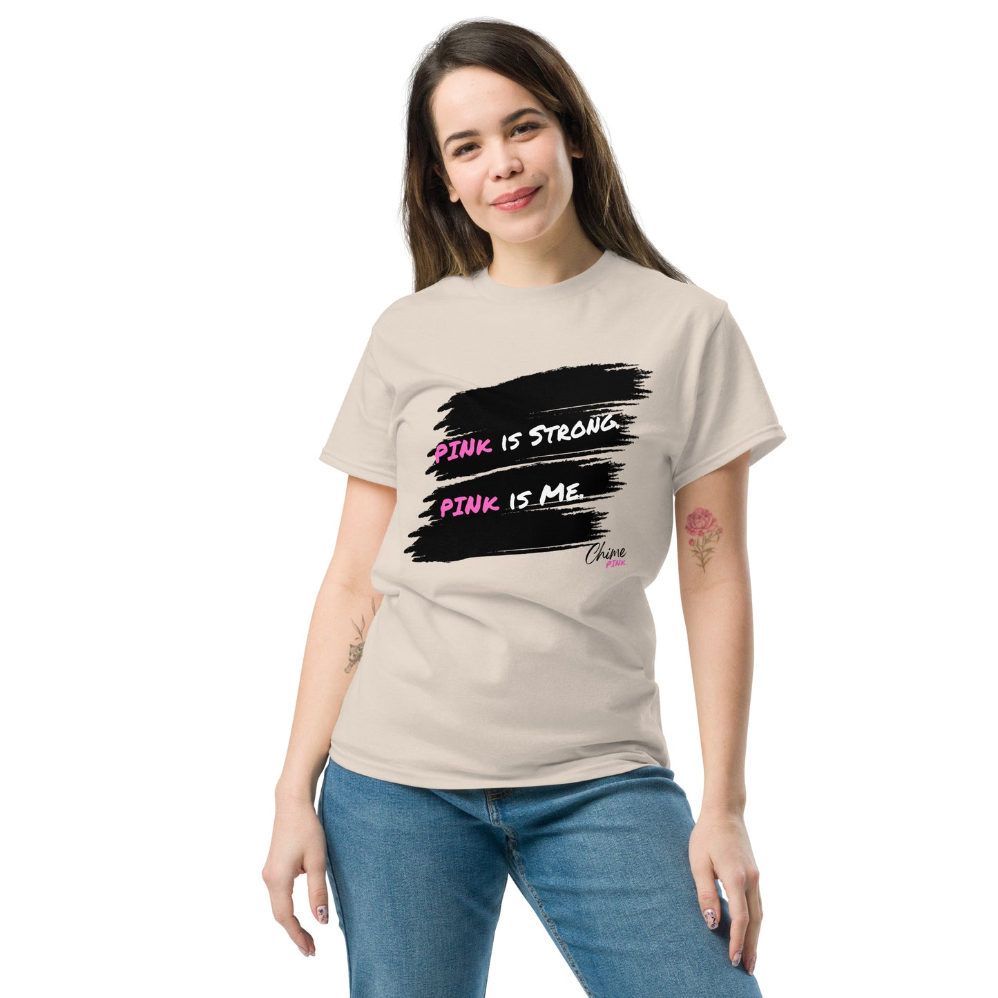 "PINk is strong. PINk is Me." tee