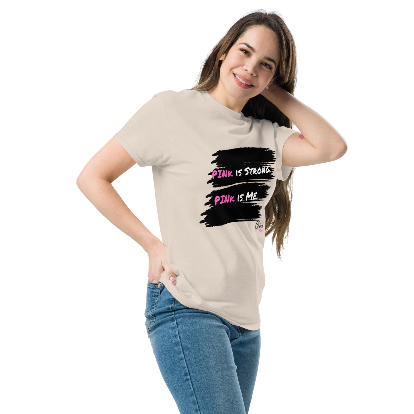 "PINk is strong. PINk is Me." tee
