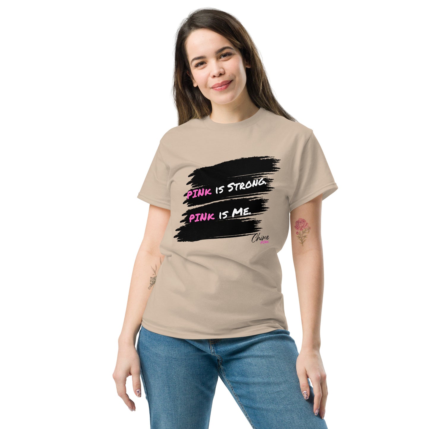 "PINk is strong. PINk is Me." tee