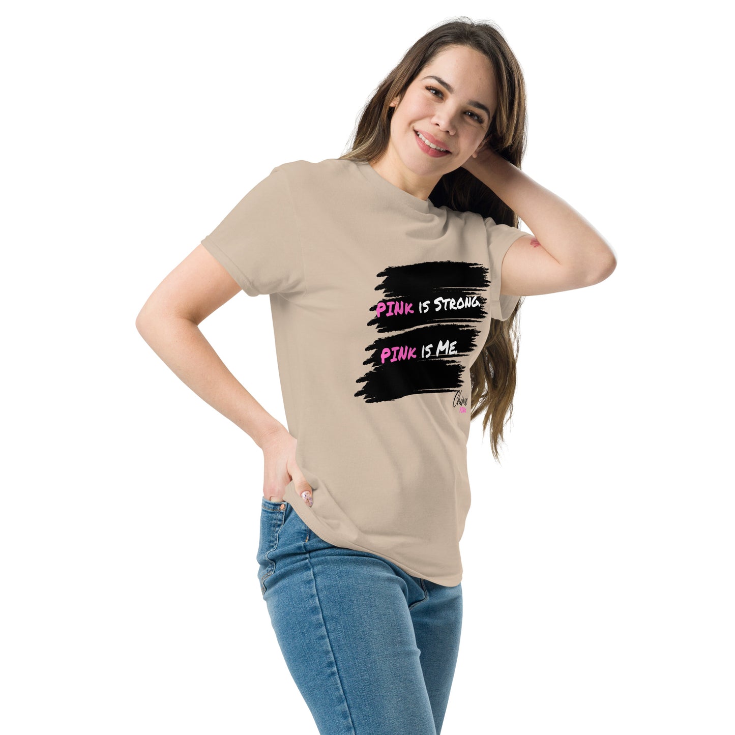 "PINk is strong. PINk is Me." tee