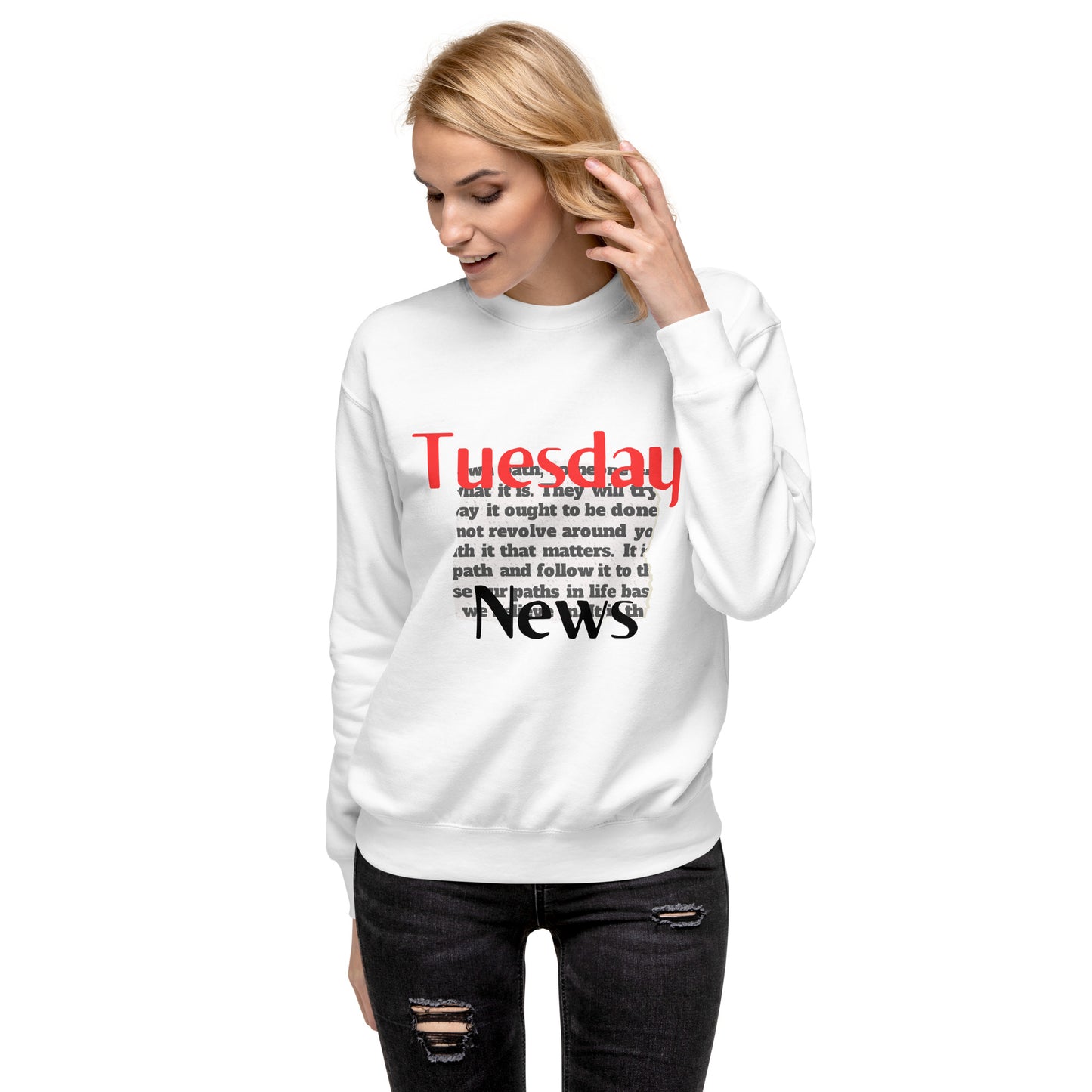 Tuesday News Sweatshirt