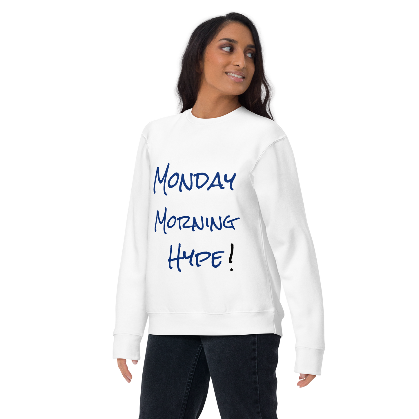 White "Monday Hype" Sweatshirt