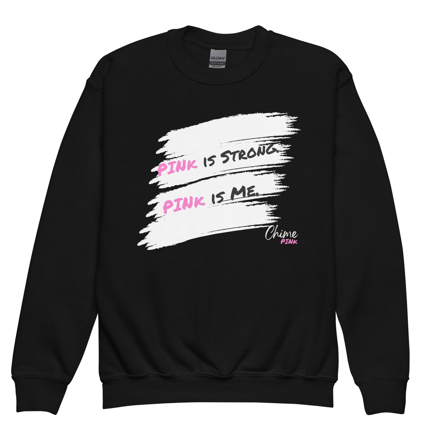 "PINk is Strong. PINk is Me" Youth sweatshirt