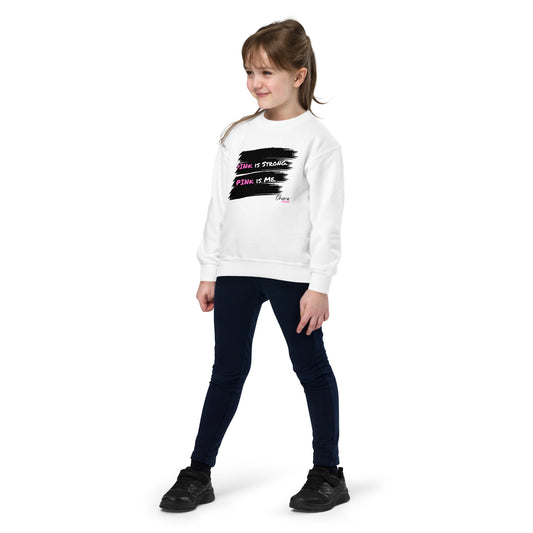 White "PINk is Strong. PINk is Me." Youth sweatshirt